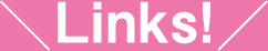 Links!